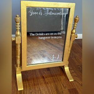 “Love is intoxicating” Gold Framed Mirror for wedding!